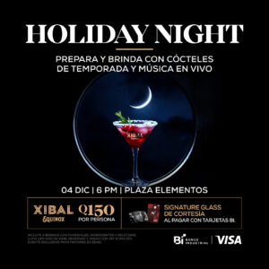 HOLIDAY NIGHT | XIBAL EQUINOX